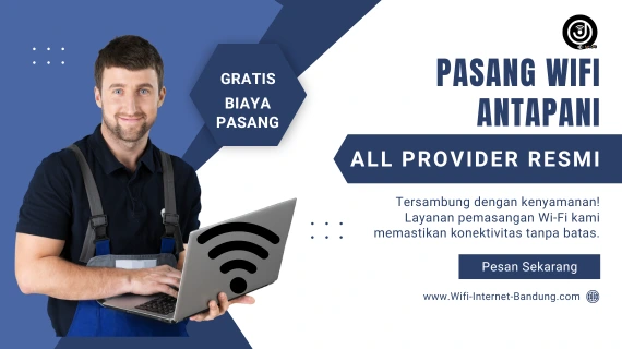Pasang Wifi Antapani