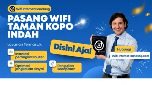 Pasang Wifi Taman Kopo Indah